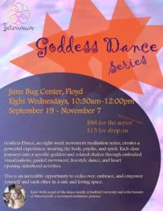 Goddess Dance Series - Floyd, VA